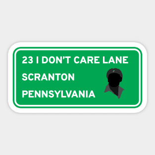 The Office Date Mike 23 I don’t care lane Sticker